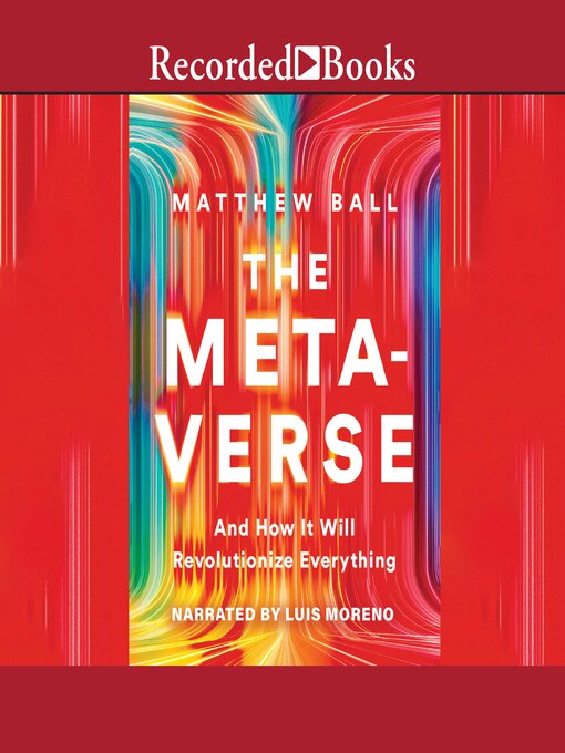 Title details for The Metaverse by Matthew Ball - Available